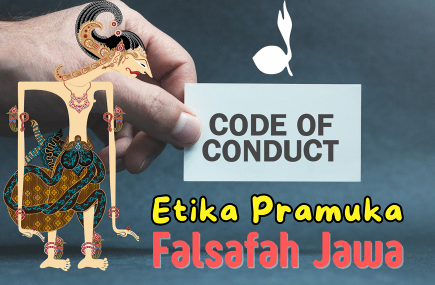 Etika Pramuka: Fondasi Kepribadian Tangguh dan Kunci Sukses…